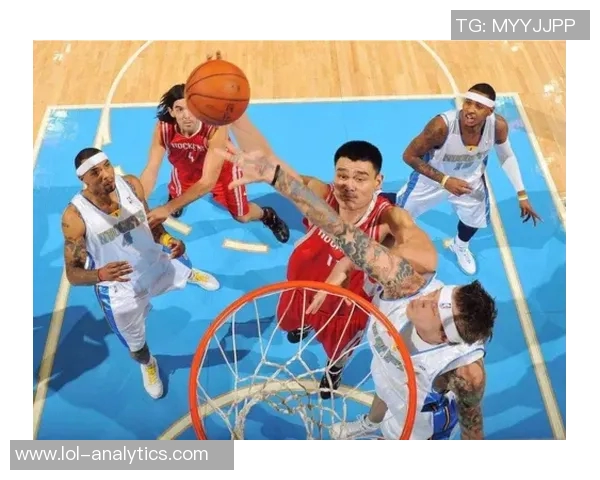 姚明扣篮精彩瞬间回顾与分析全方位解读他的扣篮艺术与篮球生涯